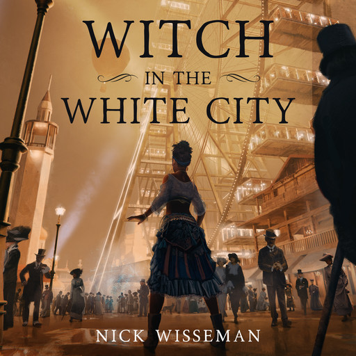 Witch in the White City, Nick Wisseman