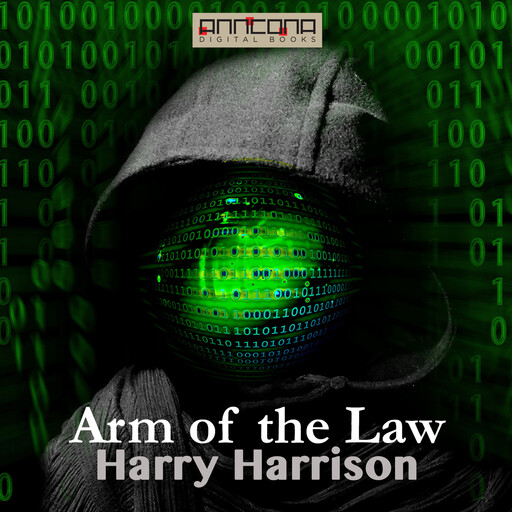 Arm of the Law, Harry Harrison