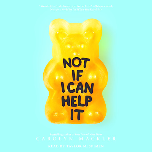 Not If I Can Help It (Scholastic Gold), Carolyn Mackler
