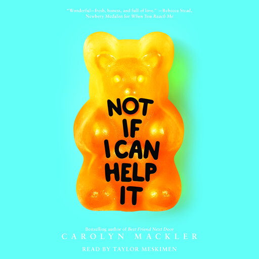 Not If I Can Help It (Scholastic Gold), Carolyn Mackler