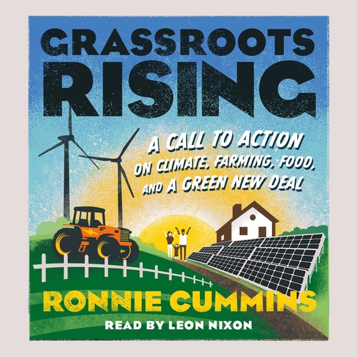 Grassroots Rising, Ronnie Cummins