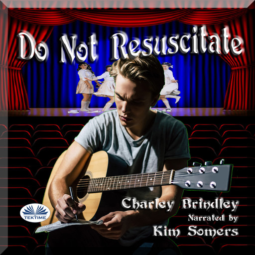 Do Not Resuscitate, Charley Brindley