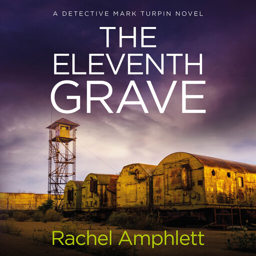 The Eleventh Grave, Rachel Amphlett