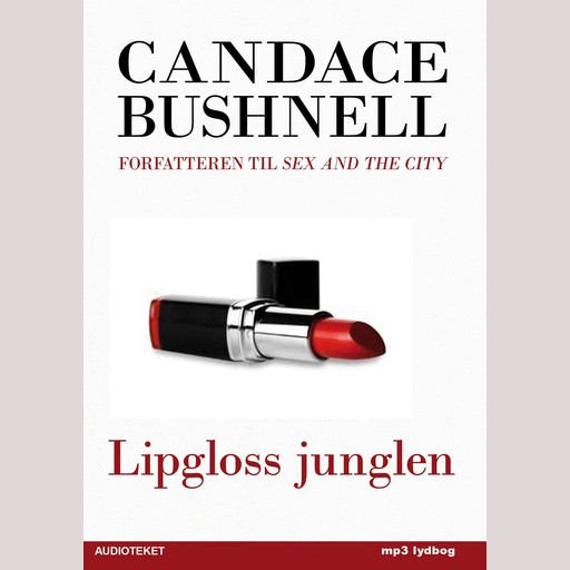 Lipgloss junglen, Candace Bushnell