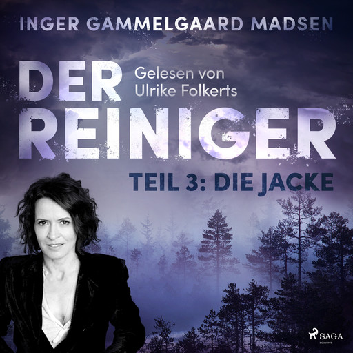 Der Reiniger: Teil 3 - Die Jacke, Inger Gammelgaard Madsen