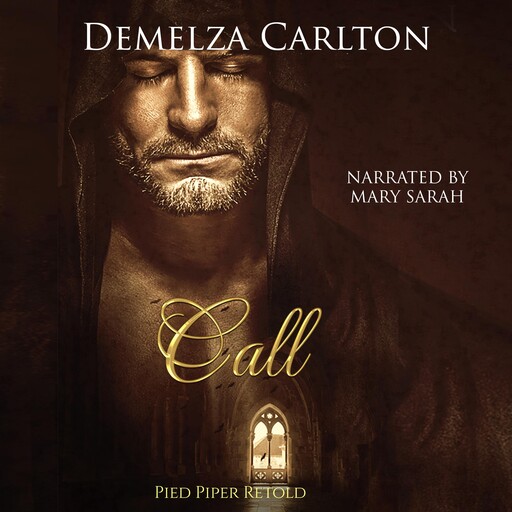 Call: Pied Piper Retold, Demelza Carlton