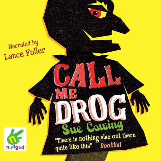 Call Me Drog, Sue Cowing