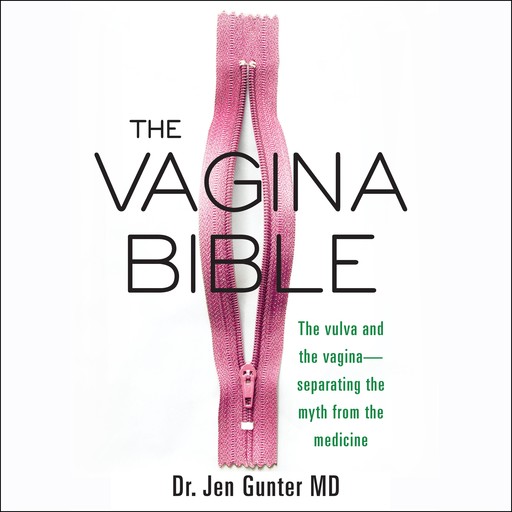 The Vagina Bible, Jen Gunter