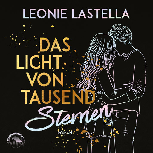 Das Licht von tausend Sternen (Ungekürzt), Leonie Lastella