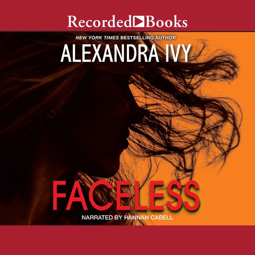 Faceless, Alexandra Ivy