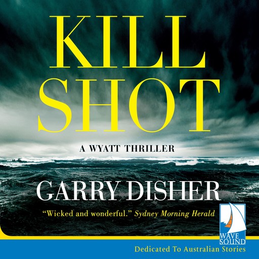 Kill Shot, Garry Disher