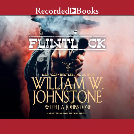 Flintlock, William Johnstone, J.A. Johnstone