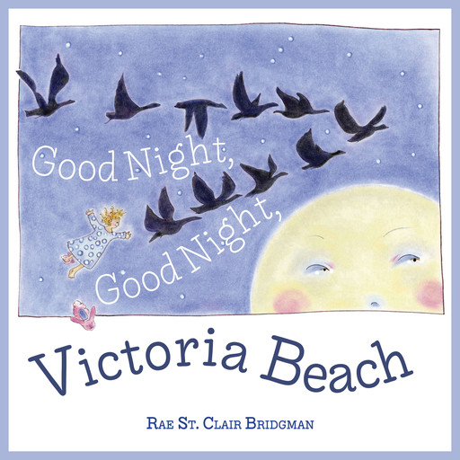 Good Night, Good Night, Victoria Beach, Rae St. Clair Bridgman