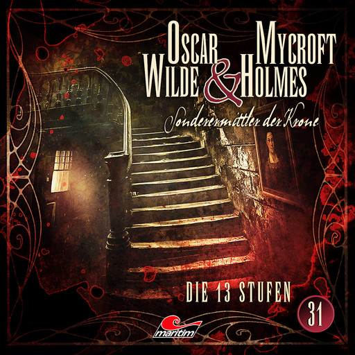 Oscar Wilde & Mycroft Holmes, Sonderermittler der Krone, Folge 31: Die 13 Stufen, Marc Freund