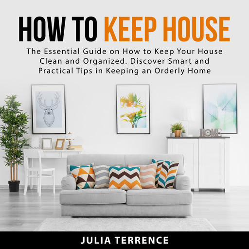 How to Keep House, Julia Terrence