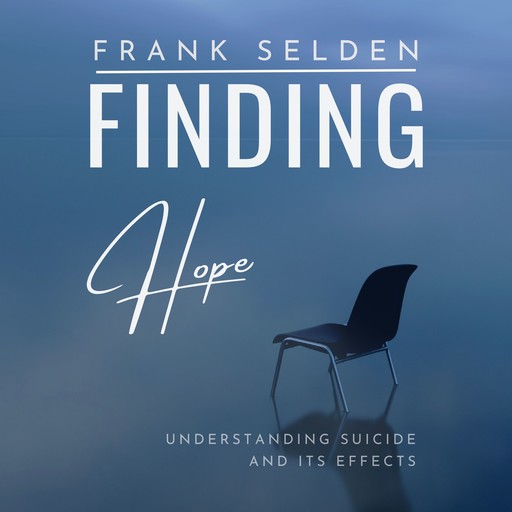 Finding Hope, Frank Selden