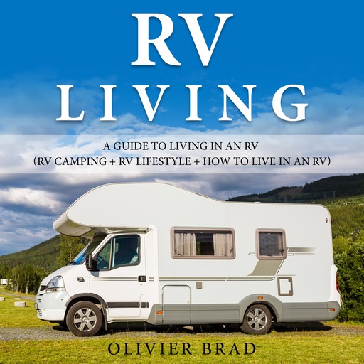 RV Living, Olivier Brad