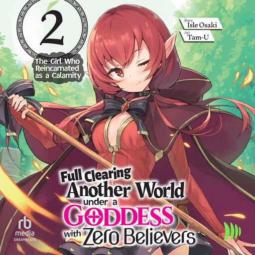 Full Clearing Another World under a Goddess with Zero Believers: Volume 2, Isle Osaki