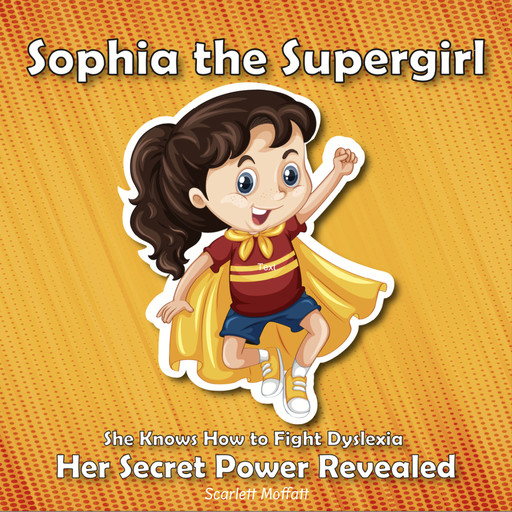 Sophia the Supergirl, Scarlett Moffatt