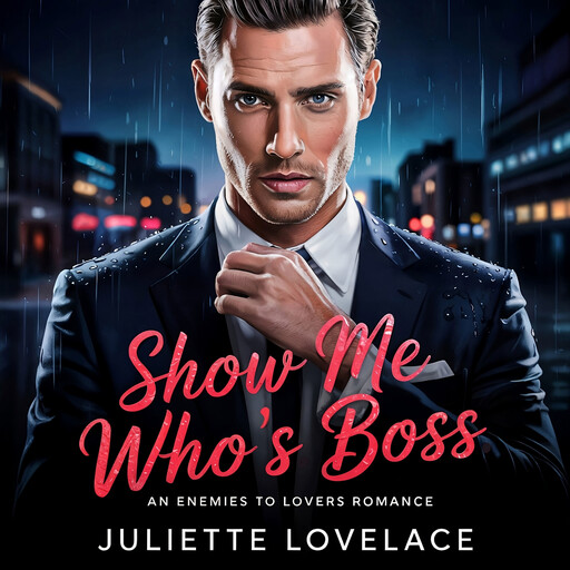 Show Me Who's Boss, Juliette Lovelace