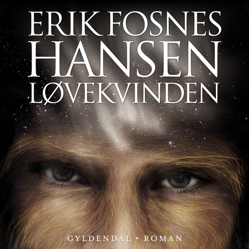 Løvekvinden, Erik Fosnes Hansen