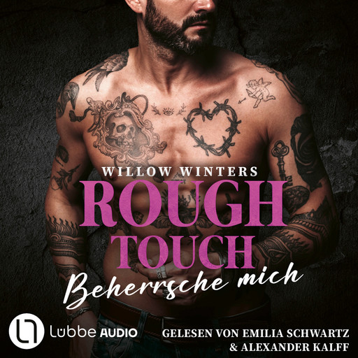 Rough Touch - Beherrsche mich - Der Valetti-Clan, Teil 3 (Ungekürzt), Willow Winters