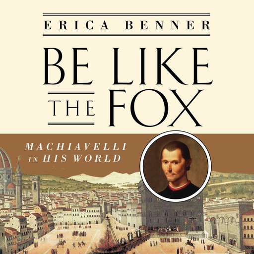 Be Like the Fox, Erica Benner