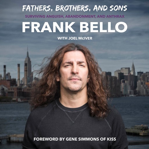 Fathers, Brothers, and Sons, Joel McIver, Frank Bello