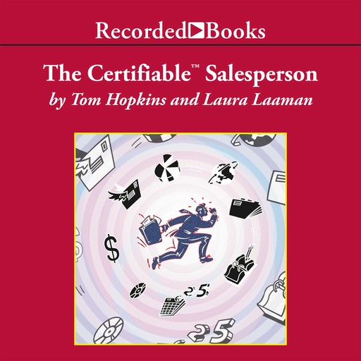 The Certifiable Salesperson, Tom Hopkins, Laura Laaman