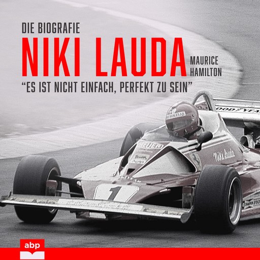Niki Lauda. Die Biografie, Maurice Hamilton
