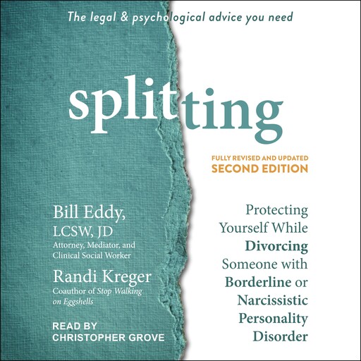 Splitting, Second Edition, JD, Randi Kreger, Bill Eddy LCSW