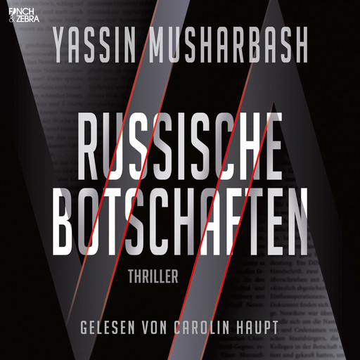 Russische Botschaften (Ungekürzt), Yassin Musharbash