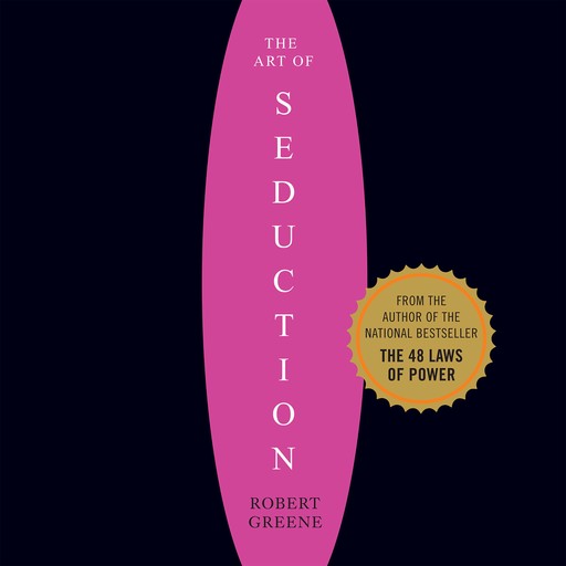 The Art of Seduction, Robert Greene