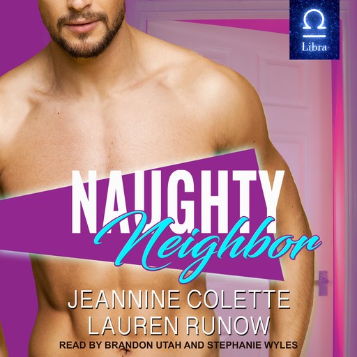 Naughty Neighbor, Jeannine Colette, Lauren Runow