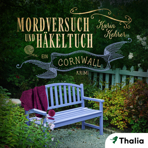 Mordversuch und Häkeltuch, Karin Kehrer