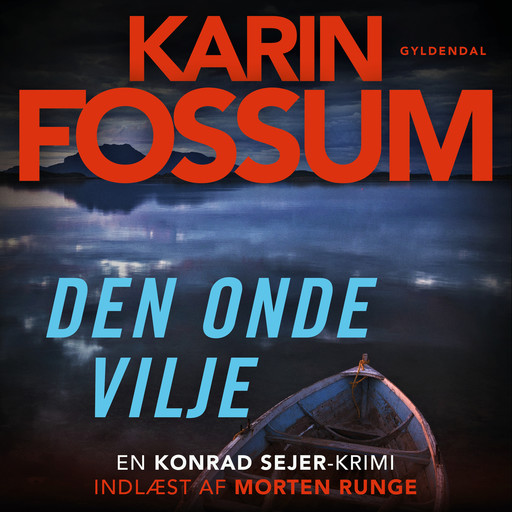 Den onde vilje, Karin Fossum