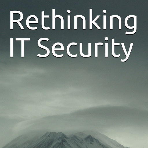 Rethinking IT Security, Svavar Ingi Hermannsson