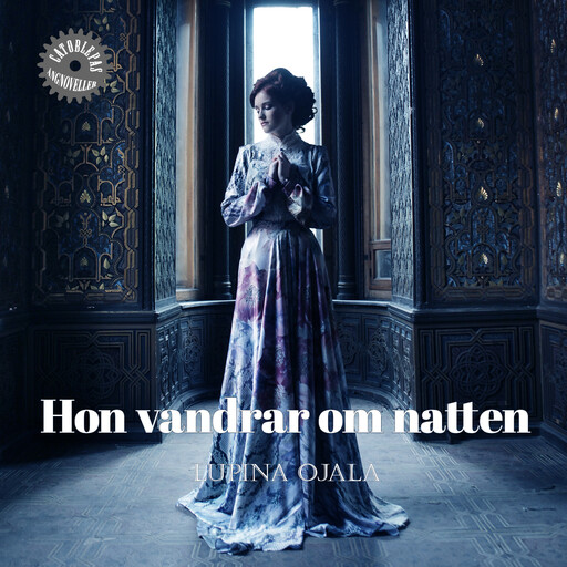 Hon vandrar om natten, Lupina Ojala