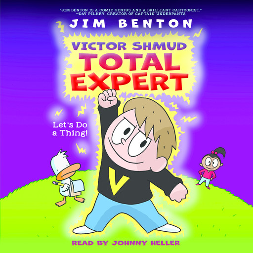 Victor Shmud, Total Expert #1: Lets Do a Thing!, Jim Benton