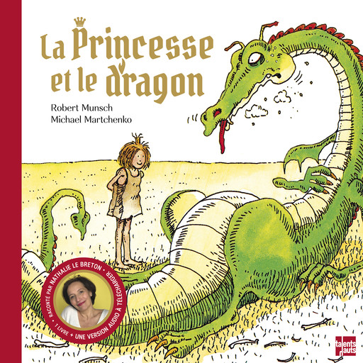 La princesse et le dragon, Robert Munsch