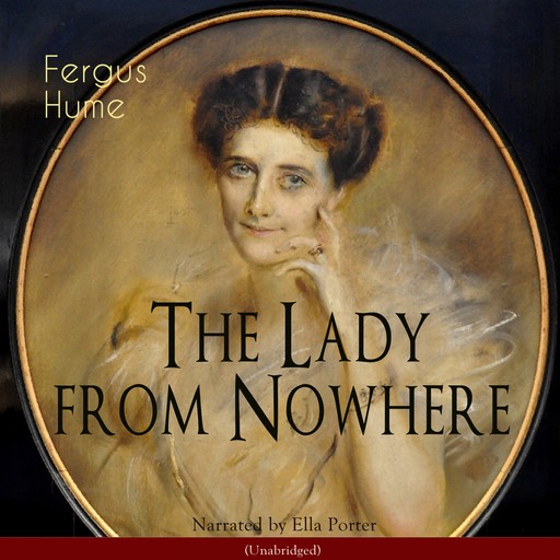 The Lady from Nowhere (Unabridged), Ella Porter
