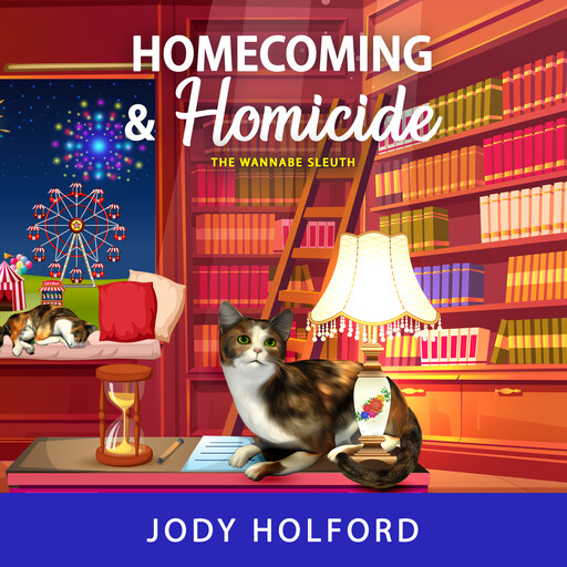 Homecoming and Homicide, Jody Holford