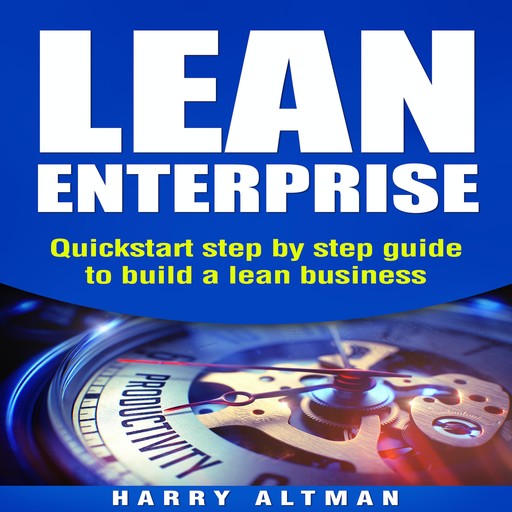 Lean Enterprise, Harry Altman