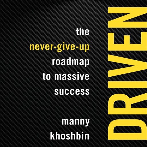 Driven, Manny Khoshbin