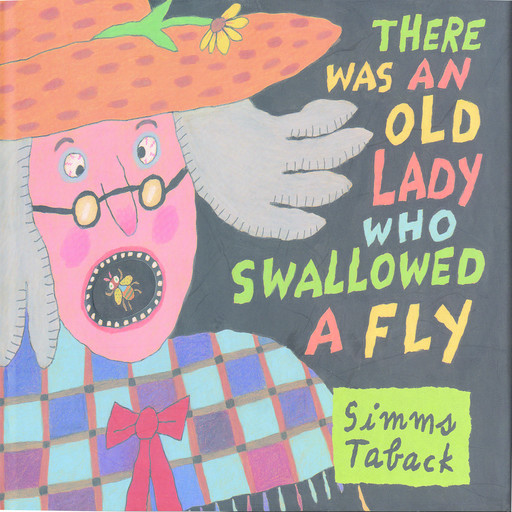 There Was An Old Lady Who Swallowed A Fly, Simms Taback