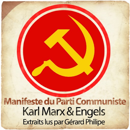 Manifeste du Parti Communiste, Karl Marx, Friedrich Engels