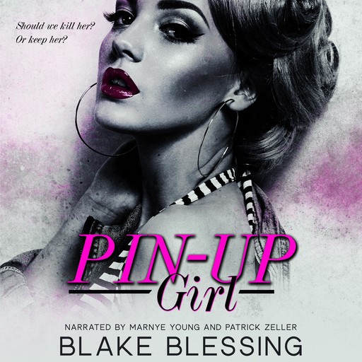 Pin-up Girl, Blake Blessing