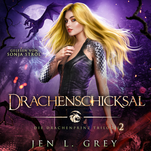 Drachenschicksal - Die Drachenprinz Saga 3 - Romantasy Hörbuch, Jen L. Grey, Fantasy Hörbücher, Romantasy Hörbücher