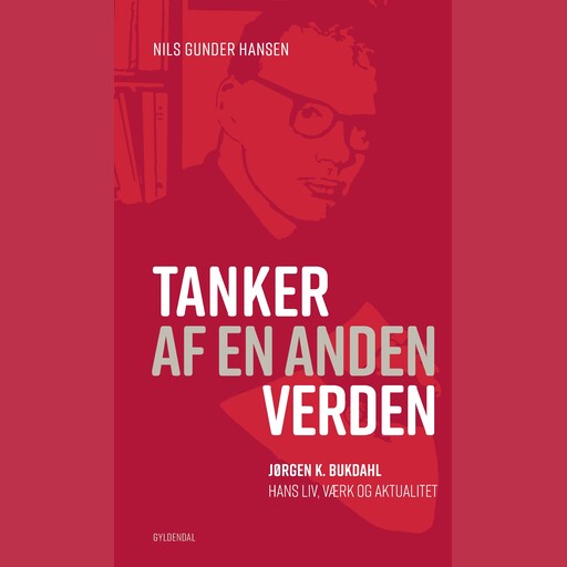 Tanker af en anden verden, Nils Gunder Hansen