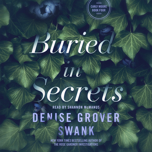 Buried in Secrets, Denise Grover Swank